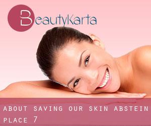 About Saving Our Skin (Abstein Place) #7
