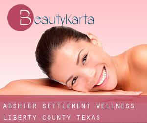 Abshier Settlement wellness (Liberty County, Texas)