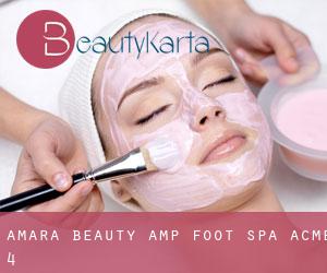 Amara Beauty & Foot Spa (Acme) #4