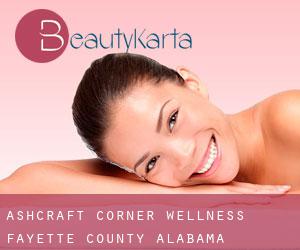 Ashcraft Corner wellness (Fayette County, Alabama)