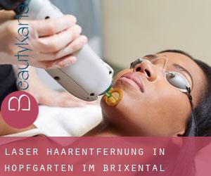 Laser-Haarentfernung in Hopfgarten im Brixental