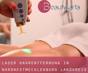 Laser-Haarentfernung in Nordwestmecklenburg Landkreis