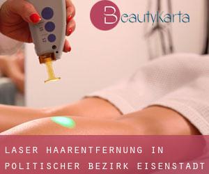 Laser-Haarentfernung in Politischer Bezirk Eisenstadt