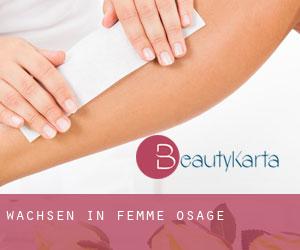 Wachsen in Femme Osage Wachsen in Femme Osage