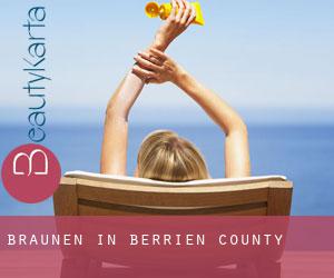 Bräunen in Berrien County Bräunen in Berrien County