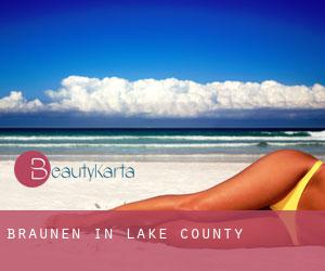 Bräunen in Lake County Bräunen in Lake County