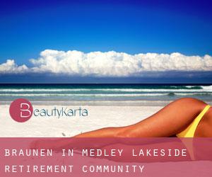 Bräunen in Medley Lakeside Retirement Community