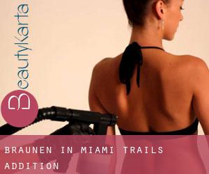 Bräunen in Miami Trails Addition