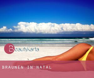 Bräunen in Natal Bräunen in Natal
