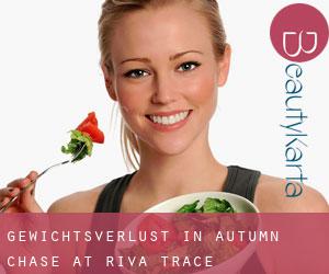 Gewichtsverlust in Autumn Chase at Riva Trace