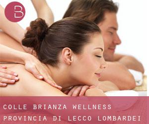 Colle Brianza wellness (Provincia di Lecco, Lombardei)