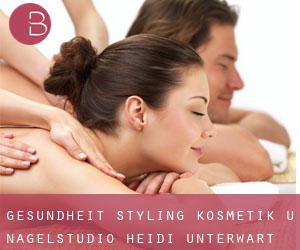Gesundheit, Styling, Kosmetik-u Nagelstudio Heidi (Unterwart)