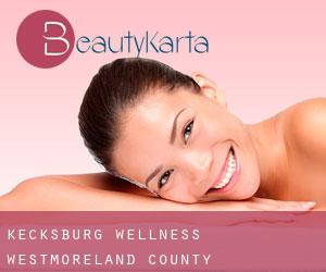 Kecksburg wellness (Westmoreland County, Pennsylvania)