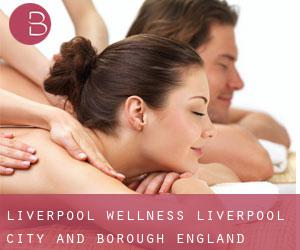 Liverpool wellness (Liverpool (City and Borough), England)