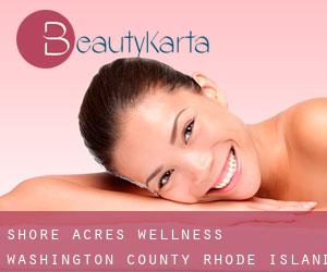 Shore Acres wellness (Washington County, Rhode Island)