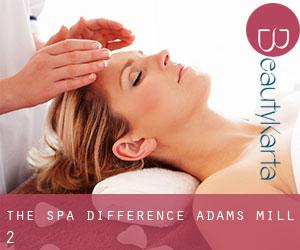 The Spa Difference (Adams Mill) #2