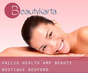 Valli's Health & Beauty Boutique (Bedford)
